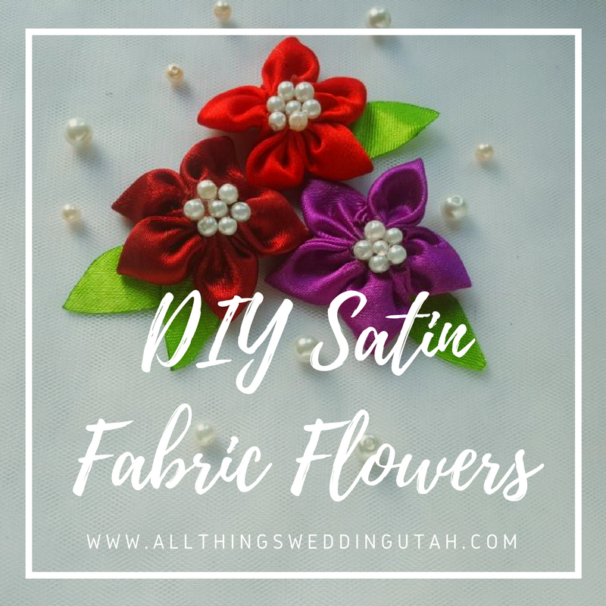 DIY Satin Fabric Flowers