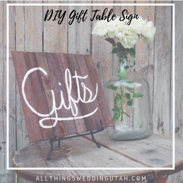 DIY Gift Table Sign