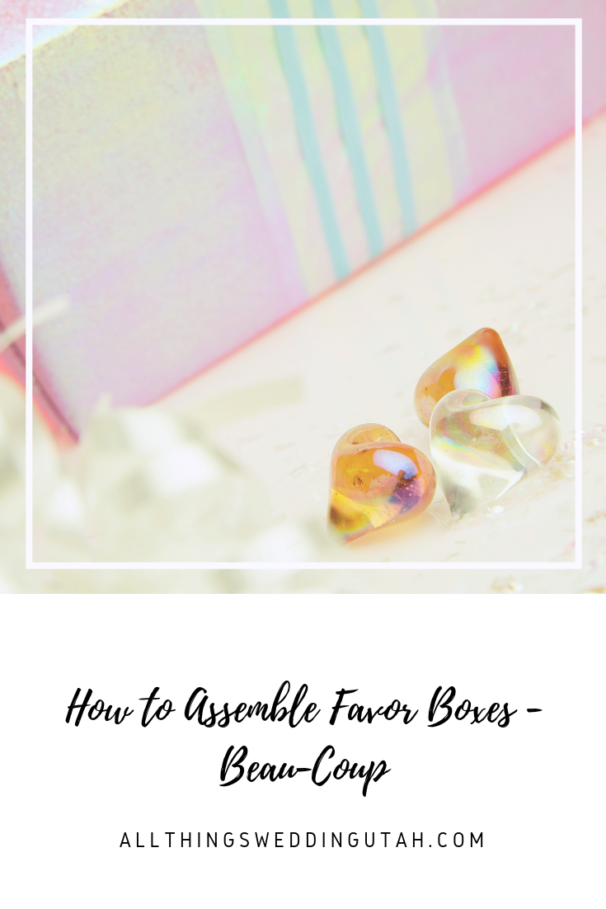 How to Assemble Favor Boxes – Beau-Coup