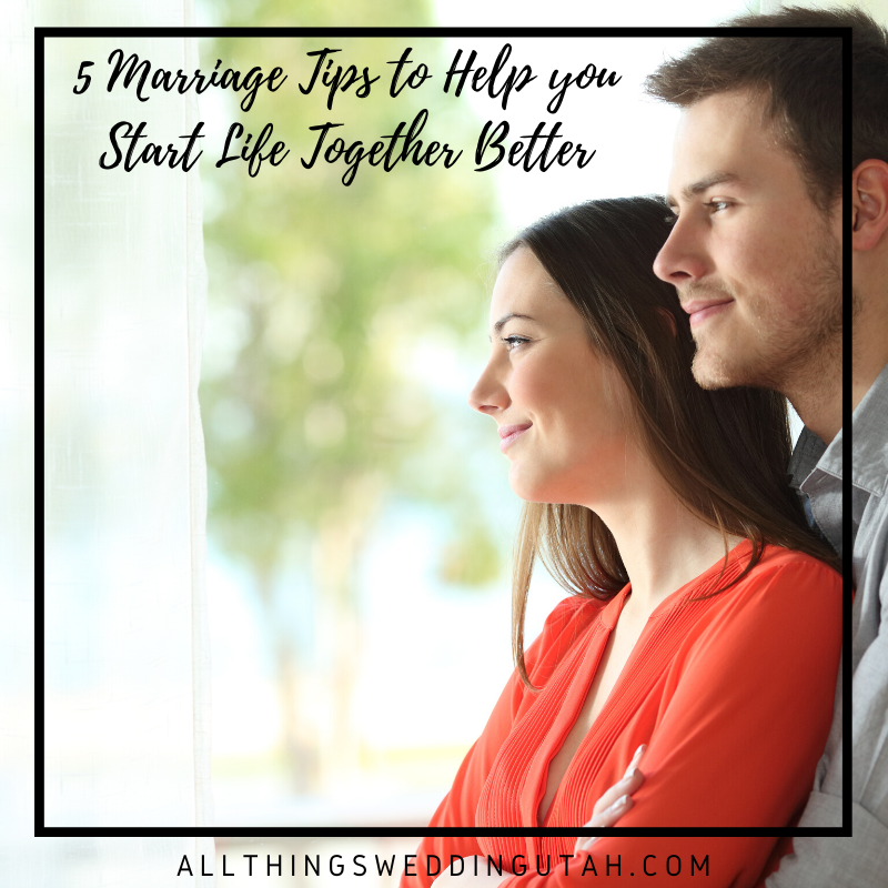 5 Marriage Tips to Help you Start Life Together Better