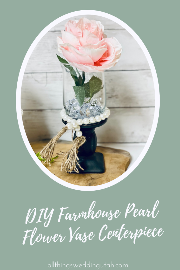 DIY Farmhouse Pearl Flower Vase Centerpiece, DIY Farmhouse Pearl Flower Vase Centerpiece